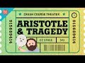 Leons de tragdie daristote crash course theatre 3