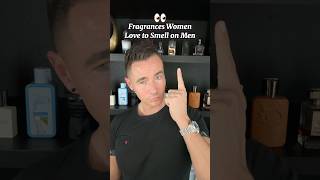 Fragrances Women Love To Smell on Men 👀| Ultimate Compliment Getters