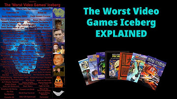 The Worst Video Games Iceberg Explained