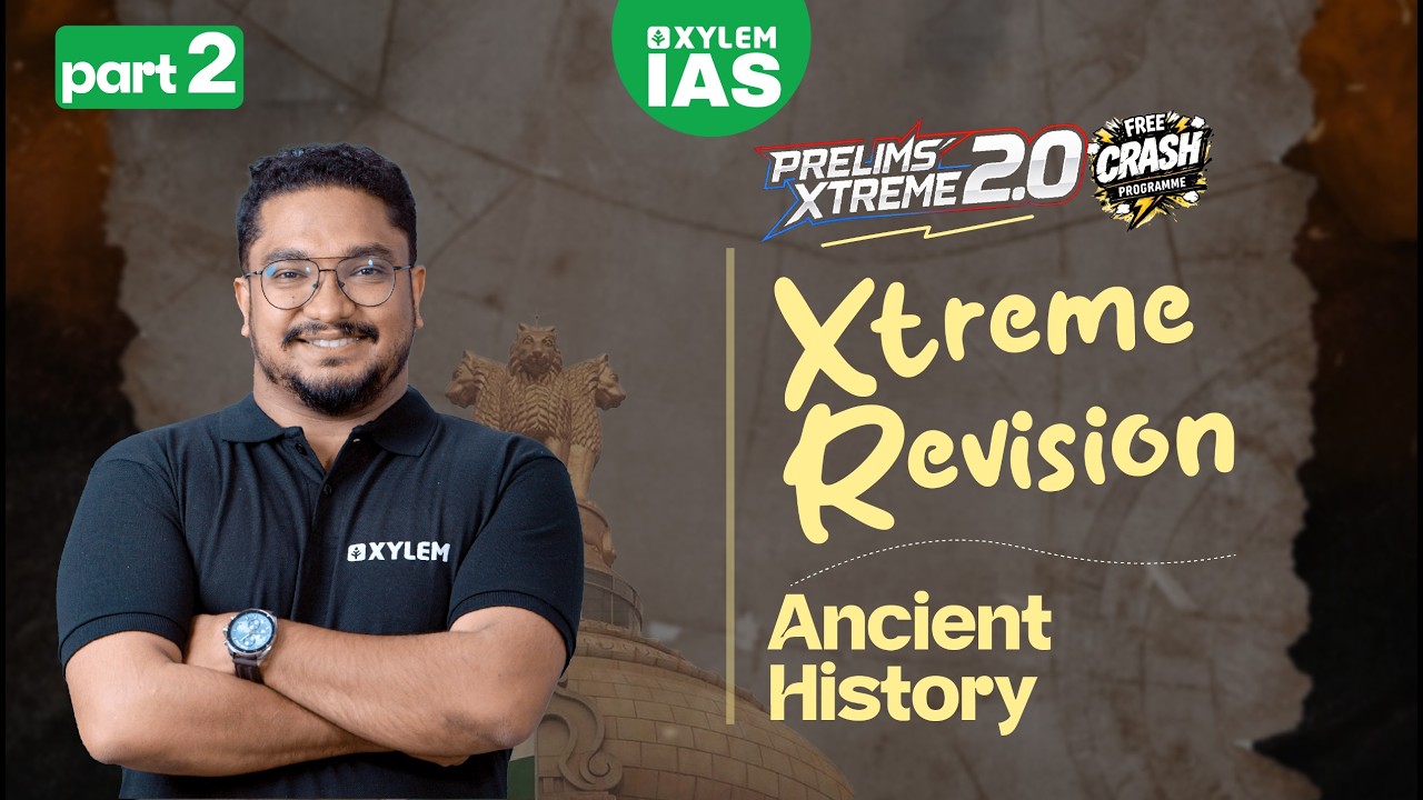 Ancient History - Part 2 | VEDIC, POST VEDIC & MAURYAN PERIOD | Prelims Xtreme 2.0 | Xylem IAS