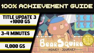 Bear Squire Honey Journey Title Update 3 100% Achievement Walkthrough * 1000GS in 3-4 Minutes *