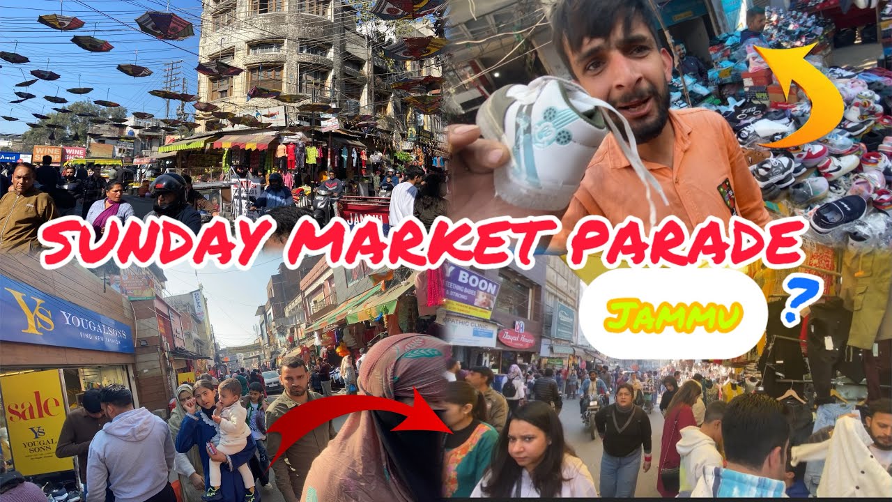 SUNDAY MARKET PARADE JAMMU😲✅