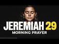 For i know the plans i have for you jeremiah 29 prayer  blessed morning prayer to start your day