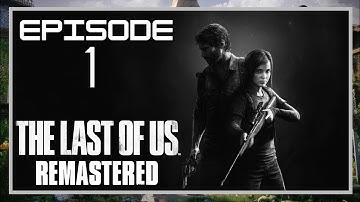 THE LAST OF US REMASTERED PS5 Walkthrough Gameplay Part 1 - INTRO (FULL GAME)