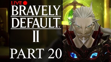 Bravely Default II :: Part 20