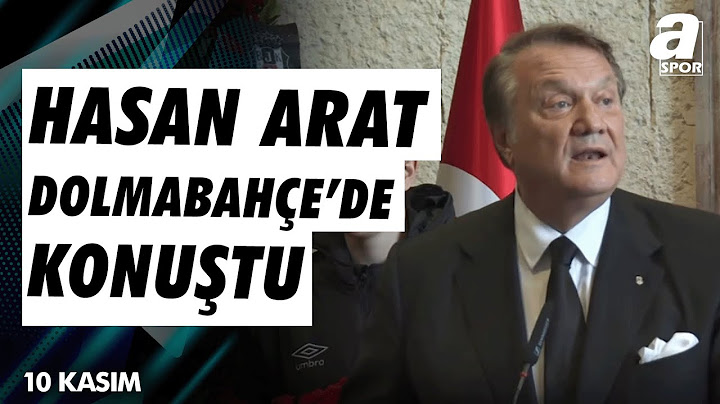 Beşiktaş Başkanı Hasan Arat'tan 10 Kasım Mesajı / A Spor / 10.11.2024