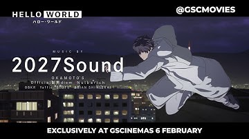 HELLO WORLD (Official Trailer) - In Cinemas 6 February 2020