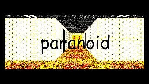 paranoiac 1.1 (Baldi