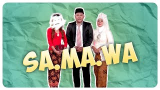 SA.MA.WA l SPESIAL EPS 200 l BALADA KAMPUNG RIWIL