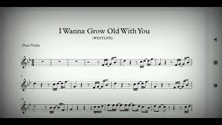 I Wanna Grow Old With You Flute/Violin Sheet