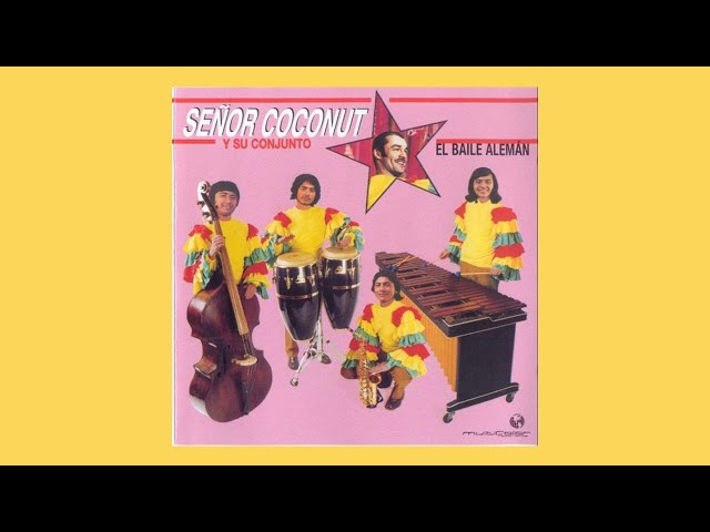 SENOR COCONUT - SENOR COCONUT