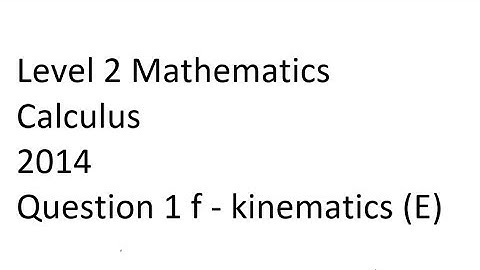 Level 2 Maths - Calculus 2014 - Q1f