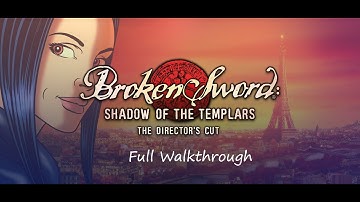Broken Sword: Shadow of the Templar - Director