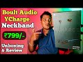 Neckband Under 1K || Boult Audio Probass Ycharge Neckband Unboxing &amp; Review