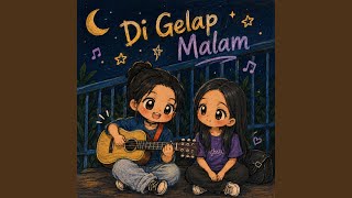 Di Gelap Malam