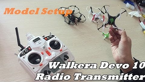 Walkera Devo 10 Radio Transmitter Match Way Part 1 JJRC 1000