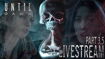 Lainlegend plays Until Dawn + DLC ►Trying to get Platinum! ["This Is THE End" trophy] (Part 3.5)