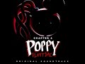 Poppy Playtime Ch 2 OST 01 Fly In A Web