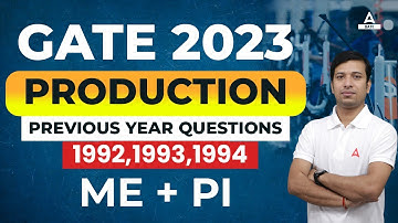 PRODUCTION ENGINEERING | PREVIOUS YEAR QUESTIONS | ME AND PI ENGINEERING | GATE 2023
