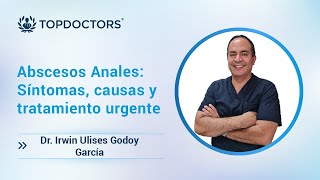 Abscesos Anales: S铆ntomas, causas y tratamiento urgente Abscesos Anales: S铆ntomas, causas y tratamiento urgente