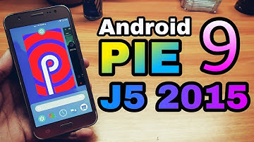 Android Pie 9 update for Samsung Galaxy J5 2015!