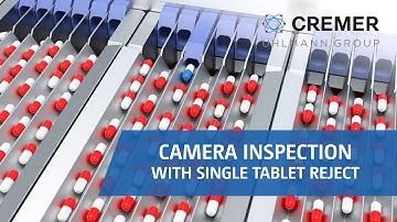 Cremer - Camera inspection with Single Tablet Reject
