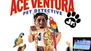 Sams Movies: Ace Ventura JUNIOR