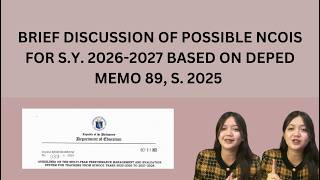 Brief Discussion of Possible NCOIS for S.Y. 2026-2027 based on DepEd Memo 89, s. 2025  for TI-TIII