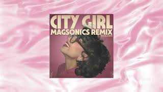 NaarJesse - City Girl (MagSonics Remix)
