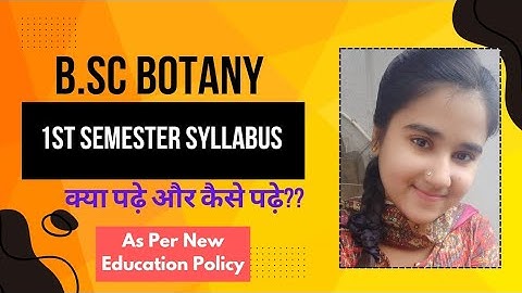 DDU|B.Sc Botany 1st Semester New Syllabus|क्या पढ़े और कैसे पढ़ें??As Per New Education Policy