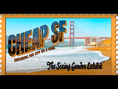 Cheap SF - "Seeing Gender" at the Asian Art Museum