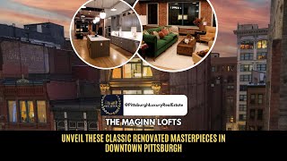 Pittsburgh's Million Dollar Listings: Maginn Lofts Tour On Monday Madness!