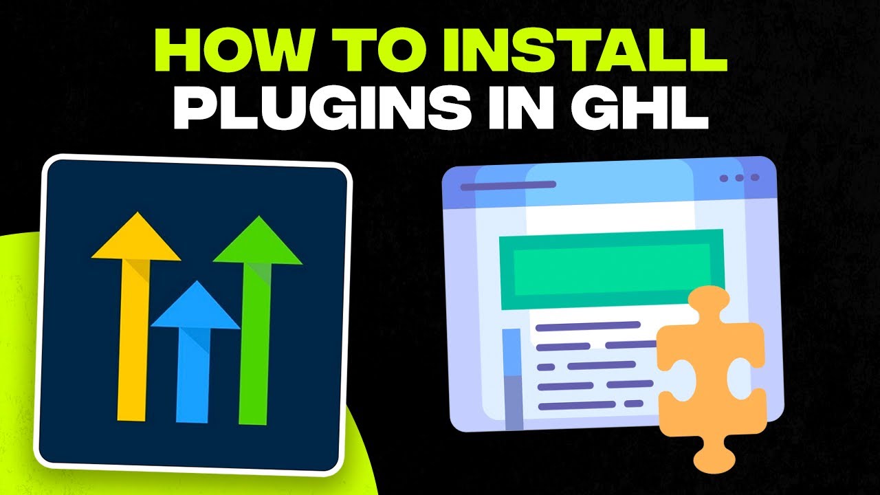 How to Install Plugins in GoHighLevel (Tutorial)