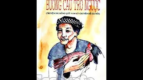 Buồng Cau Trổ Ngược- Nam Phong- Phượng Dung ( Nhà Văn Xuân Vũ )