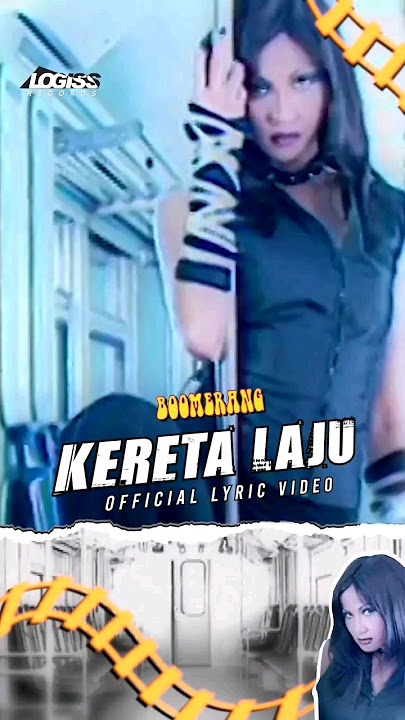 Boomerang - Kereta Laju #boomerang #keretalaju #officiallyricvideo