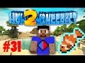 Minecraft SMP HOW TO MINECRAFT S2 #31 &#39;DUNGEONS &amp; FISHING!&#39; with Vikkstar