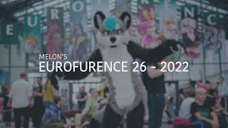 Melon's Eurofurence 26 Con video (2022)