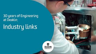 30 years of Engineering at Deakin: Industry Links