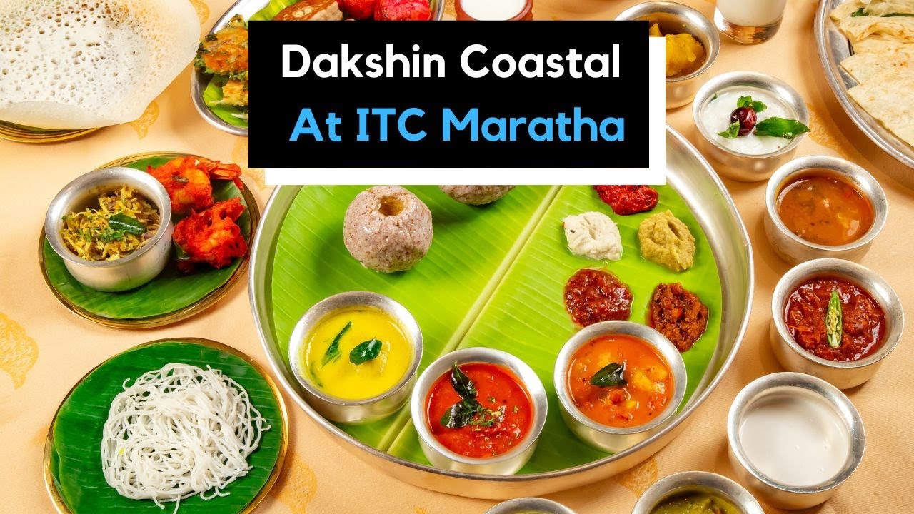 Savour The Flavour Of South India Food At Dakshin Coastal Restaurant Savour The Flavour Of South India Food At Dakshin Coastal Restaurant