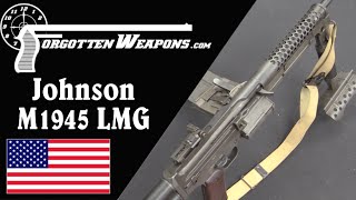 M1944E1/M1945 Johnson Light Machine Gun