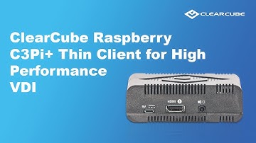 ClearCube Raspberry C3Pi+ Thin Client for High Performance VDI