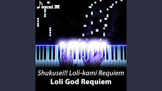 Shukusei!! Loli-kami Requiem (Loli God Requiem)
