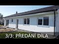 Dřevostavba Kouřim 3/3: Předání díla