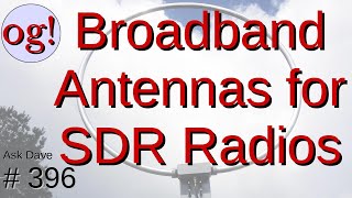 Wideband Antennas for SDR Radios (#396)