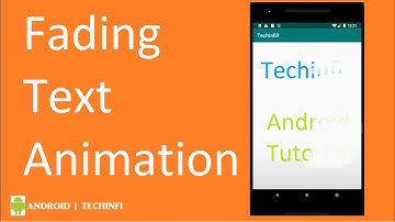 Android Tutorial | Fading Text View Animation in under 5 minutes