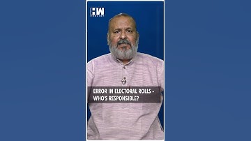 #Shorts | Error In Electoral Rolls - Who