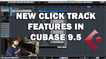 Cubase 9.5 Tutorial - New Click Track Features in Cubase 9.5