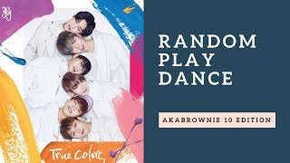 Random Play Dance [MIRRORED][Akabrownie 10 EDITION](reupload)
