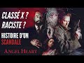 Angel heart  explication dun scandale devenu culte  flopbuster 5