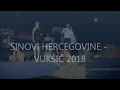 Sinovi hercegovine  5 veer folklora oj gradino ruevino stara vuki 2018